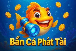 Bắn Cá Phát Tài NK888 – Trò Chơi Săn Thưởng Đỉnh Cao